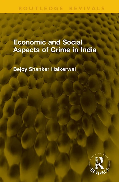 Economic and Social Aspects of Crime India