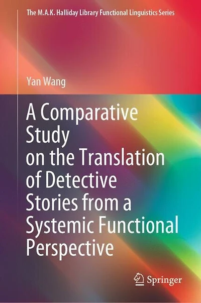 a Comparative Study on the Translation of Detective Stories from Systemic Functional Perspective