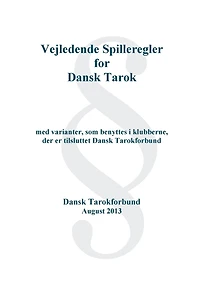 Dansk Tarok Spil: Vejledende regelsæt