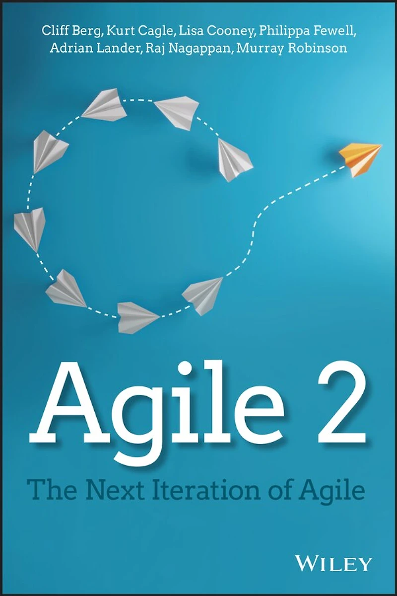 Agile 2: The Next Iteration Of