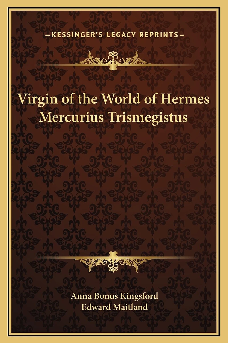 Virgin of the World Hermes Mercurius Trismegistus