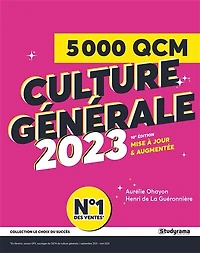 5.000 QCM de culture générale 2023: préparez vos examens et concours, évaluez votre