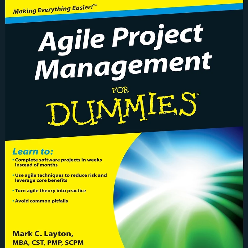 Agile Project Management for Dummies