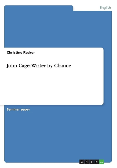John Cage: Writer by Chance