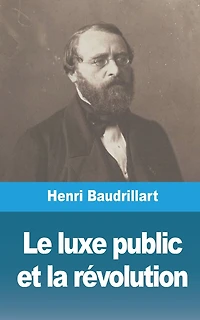 Le luxe public et la révolution