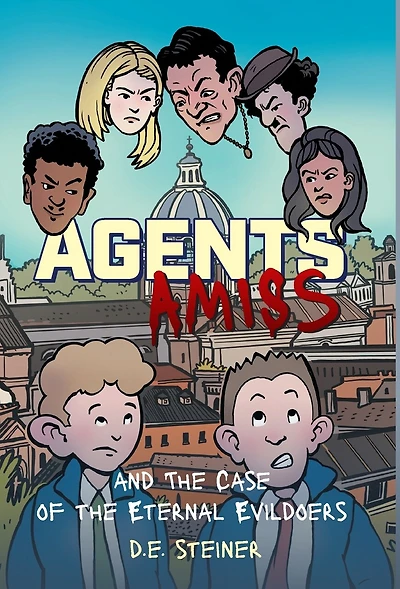 Agents Amiss and The Case of the Eternal Evildoers