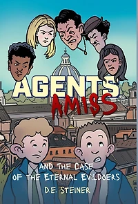 Agents Amiss and The Case of the Eternal Evildoers