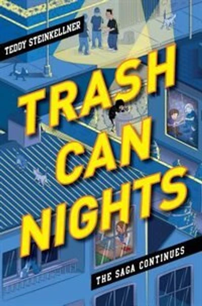 Trash Can Nights: The Saga Continues