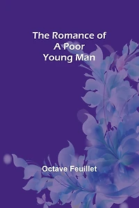 The Romance of a Poor Young Man