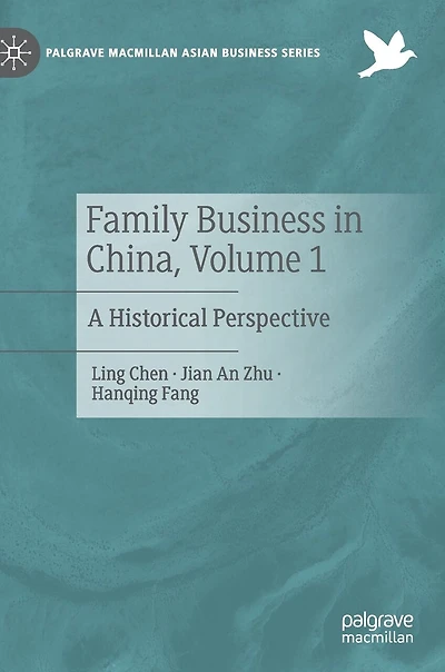 Family Business China, Volume 1: A Historical Perspective