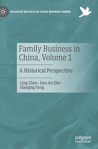 Family Business China, Volume 1: A Historical Perspective