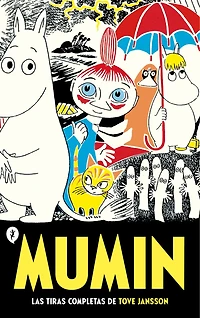 Mumin. Las tiras completas de Tove Jansson / Moomin Vol. 1: The Complete Comic Strip