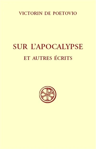 Sur l'Apocalypse ; Fragment chronologique ; La construction du monde