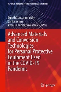 Advanced Materials and Conversion Technologies for Personal Protective Equipment Used the COVID-19 Pandemic