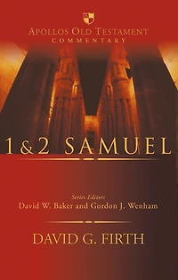 1 & 2 Samuel: An Introduction And Survey