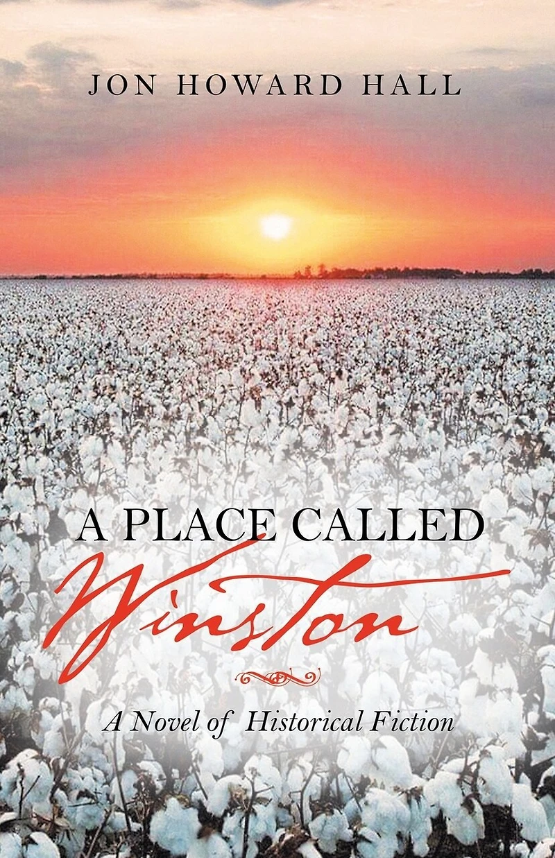 A Place Called Winston: A Novel Of Historical Fiction