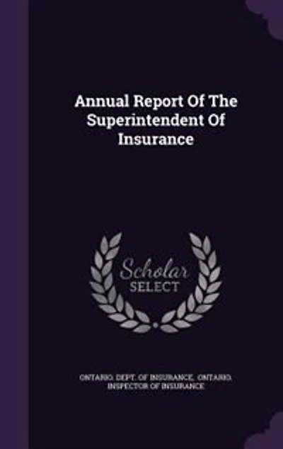 Annual Report Of The Superintendent Of Insurance