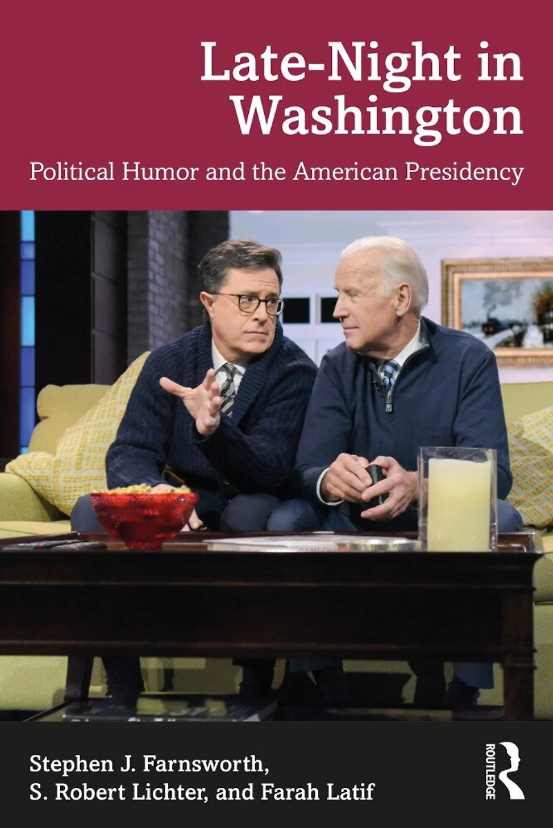 Late-Night Washington: Political Humor and the American Presidency