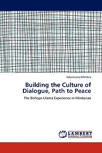 Building the Culture of Dialogue, Path to Peace