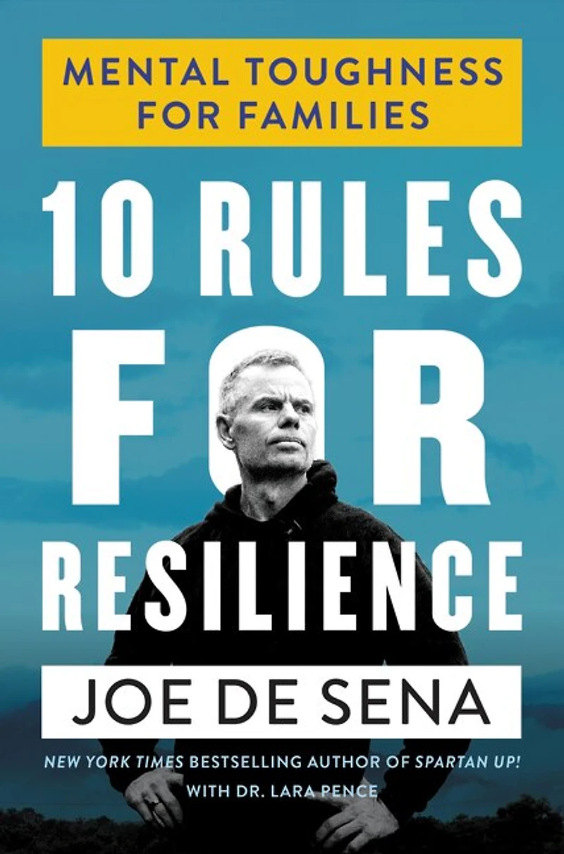 10 Rules for Resilience: Mental Toughness Families
