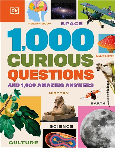 1,000 Curious Questions: And Amazing Answers