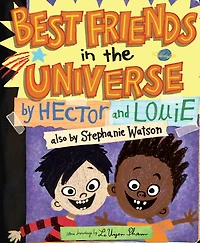 Best Friends the Universe