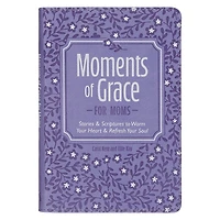 Moments of Grace for Moms