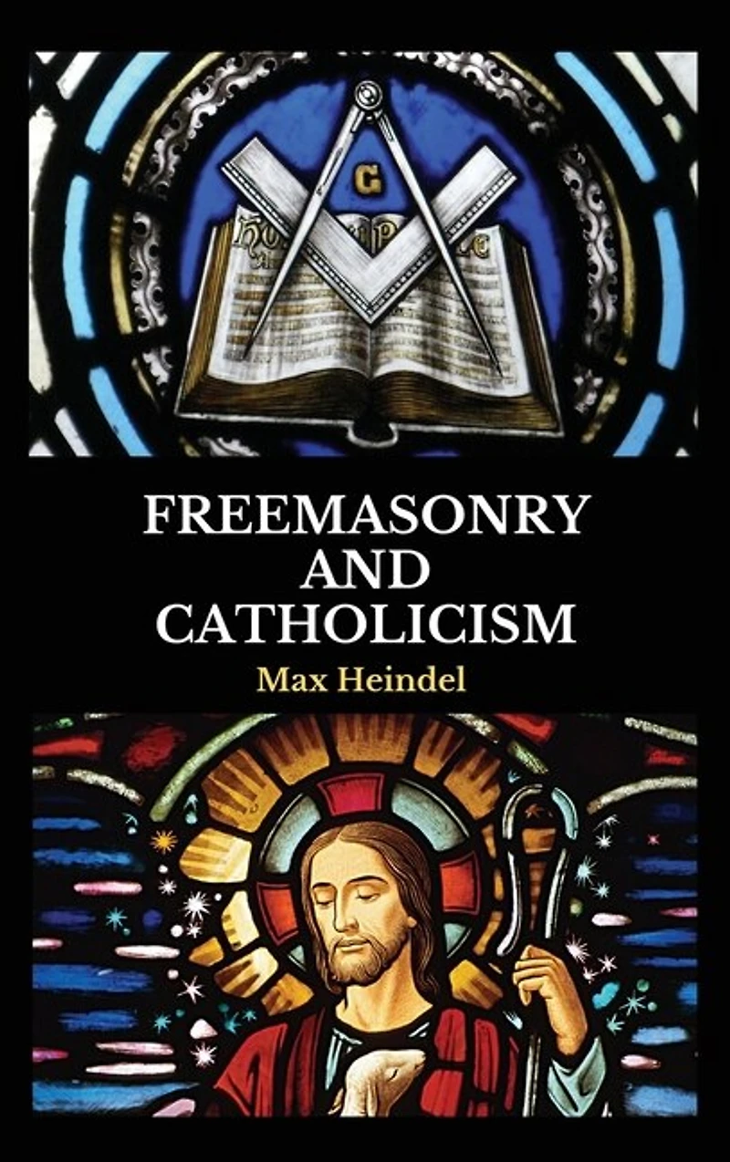 Freemasonry And Catholicism
