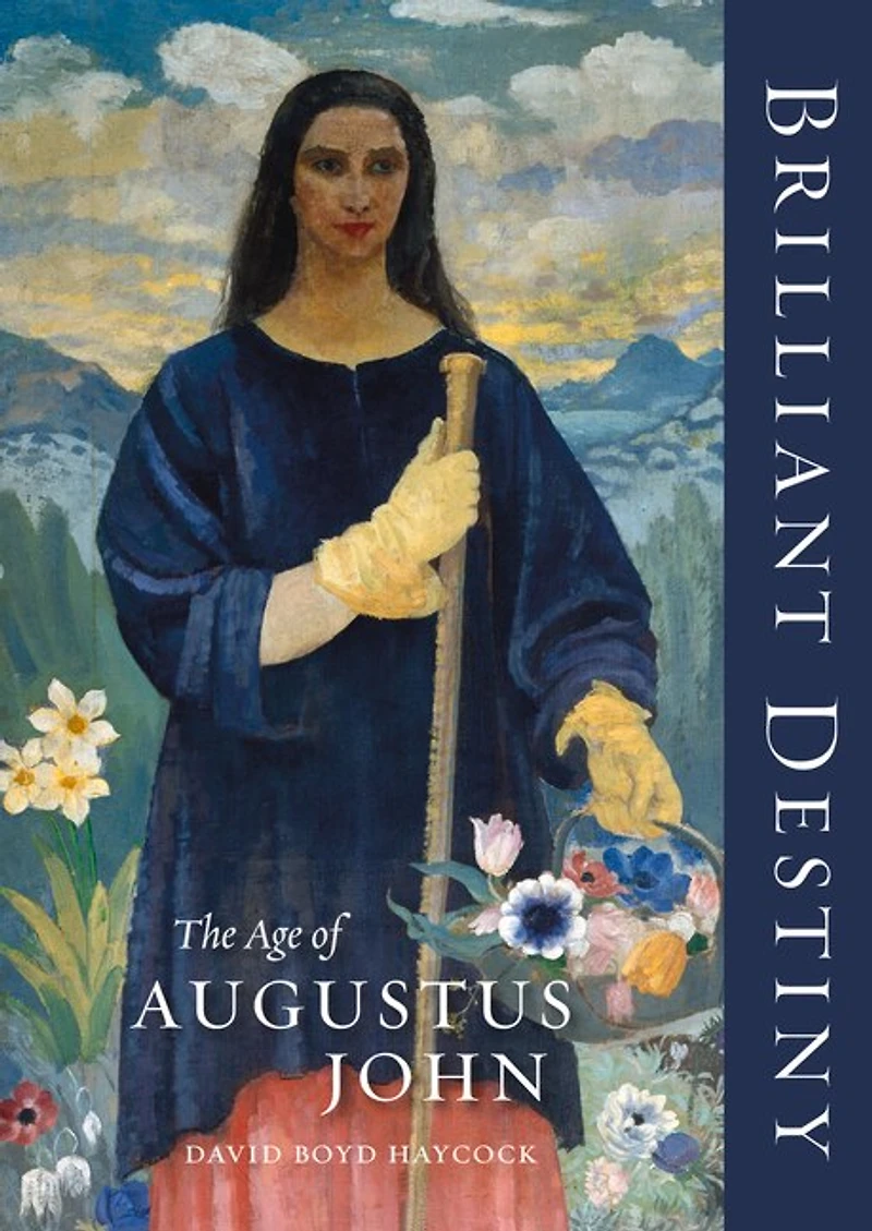 Brilliant Destiny: The Age of Augustus John