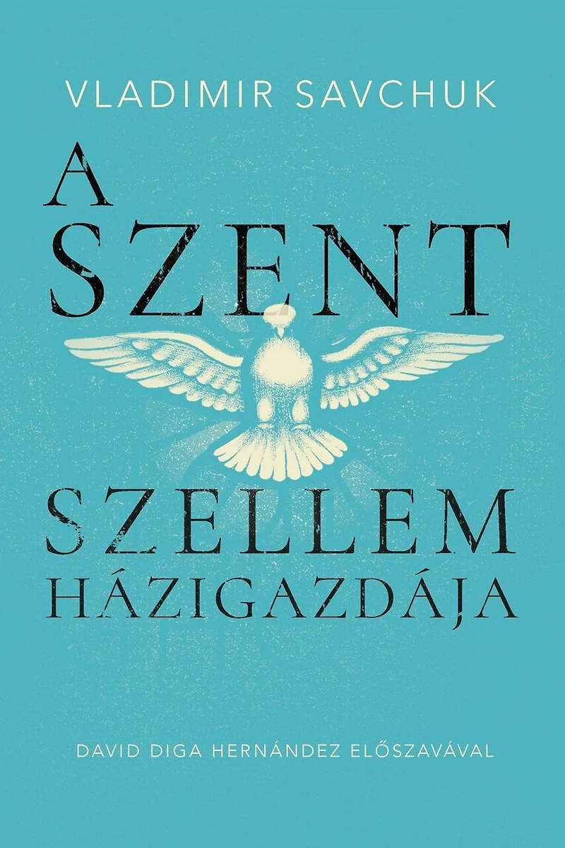 Host the Holy Ghost (Hungarian edition)