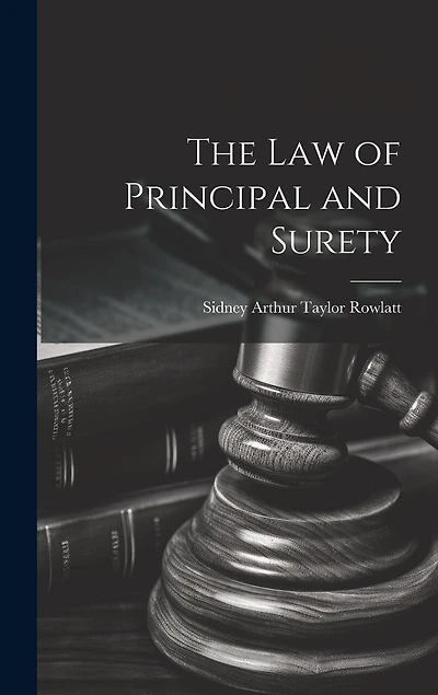 The Law of Principal and Surety