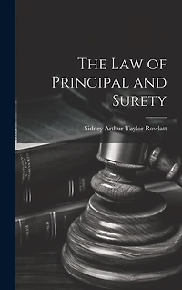 The Law of Principal and Surety