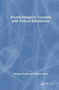 Electrodynamics Tutorials with Python Simulations