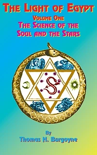 the Light of Egypt: Volume One, Science Soul and Stars