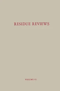 Residue Reviews / Rückstands-Berichte: Residues of Pesticides and Other Contaminants the Total Environment/ Rückstande von Pestiziden und anderen verunreinigenden Material der gesamten Umwelt