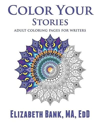 Color Your Stories: Adult Coloring Pages for Writers