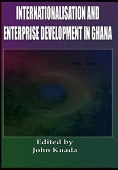 Internationalisation and Enterprise Development in Ghana (Cloth)
