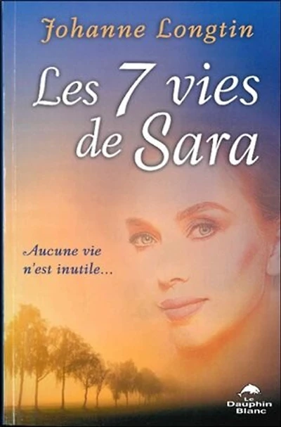 Les 7 vies de Sara: aucune vie n'est inutile...