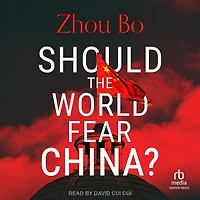 Should the World Fear China?