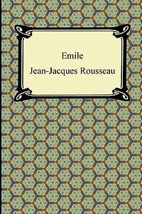 Emile, Or, Concerning Education
