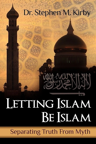 Letting Islam Be Islam: Separating Truth From Myth