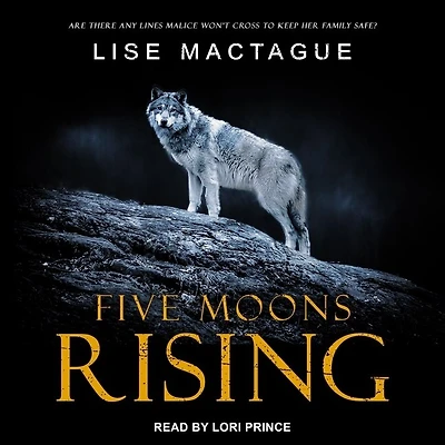 Five Moons Rising Lib/E