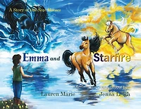Emma And Starfire: A Story Of The Star Horses