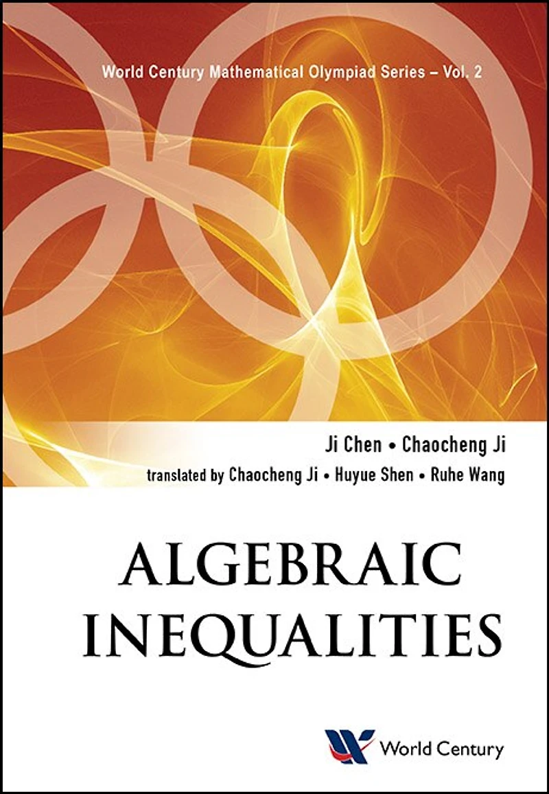 Algebraic Inequalities: Mathematical Olympiad And Competitions