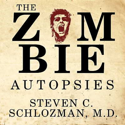 the Zombie Autopsies: Secret Notebooks from Apocalypse