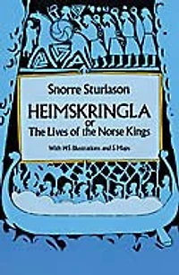 Heimskringla or the Lives of Norse Kings