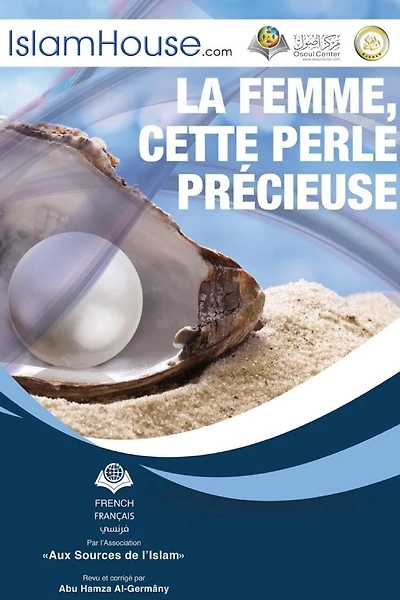 La femme, cette perle précieuse - The woman is a precious pearl