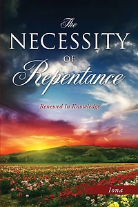 The Necessity of Repentance