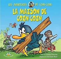 La maison de coin-coin