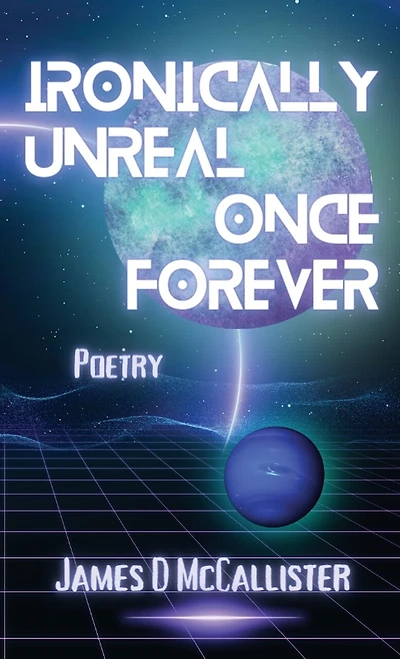 Ironically Unreal Once Forever